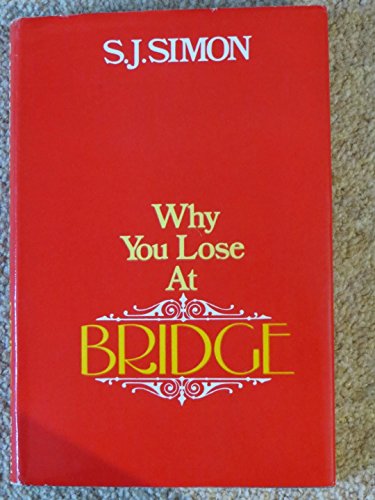 9780720703764: Why You Lose at Bridge