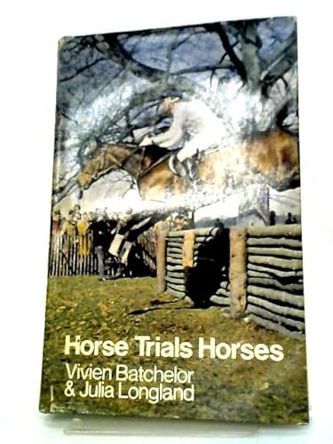 Stock image for Horse Trials Horses for sale by Better World Books Ltd