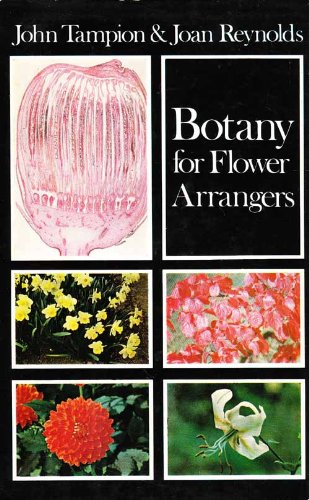 9780720704877: Botany for flower arrangers