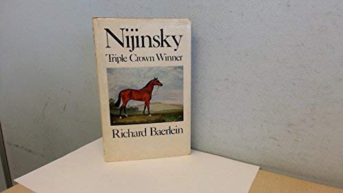 9780720704884: Nijinsky: Triple Crown Winner