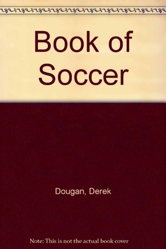 Stock image for Book of Soccer: No. 1 for sale by WorldofBooks