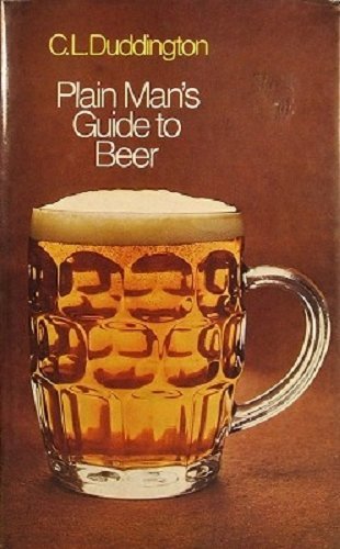 Stock image for Plain Man's Guide to Beer for sale by WorldofBooks