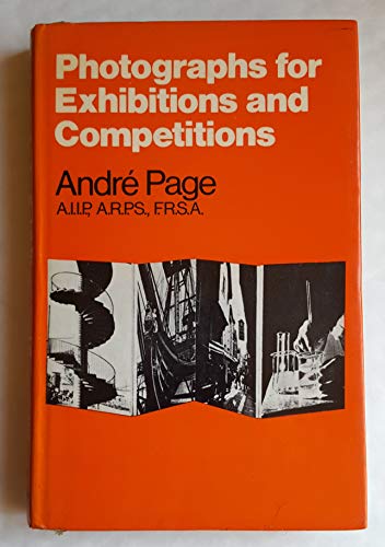 Imagen de archivo de Photographs for Exhibitions and Competitions a la venta por Vashon Island Books
