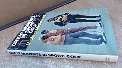 Great moments in sport-golf (9780720706772) by McDonnell, Michael