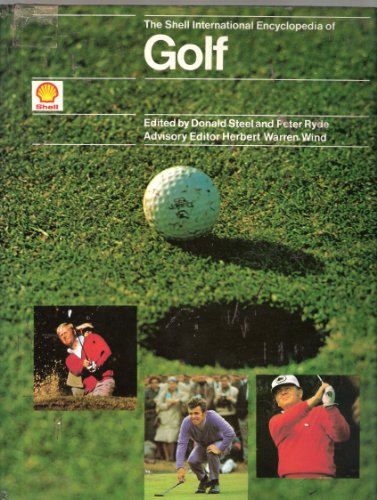 Imagen de archivo de Shell International Encyclopaedia of Golf a la venta por WorldofBooks