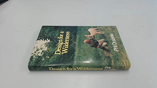 Imagen de archivo de Design for a Wilderness a la venta por WorldofBooks