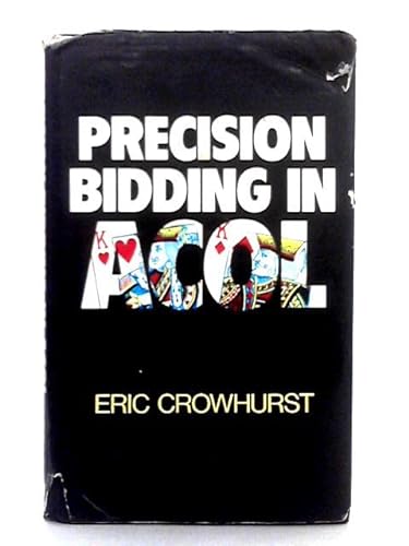 Beispielbild fr Precision Bidding in Acol zum Verkauf von WorldofBooks