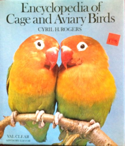 Stock image for Encyclopedia of Cage and Aviary Birds for sale by Better World Books: West