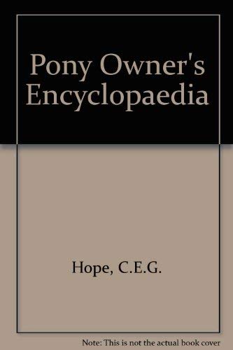 Stock image for The Pony Owner's Encyclopedia for sale by Books of Paradise