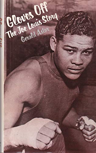 Gloves Off - The Joe Louis Story