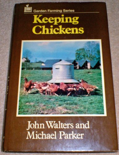 Beispielbild fr Keeping Chickens (Garden farming series) zum Verkauf von Reuseabook