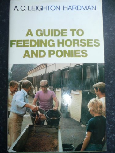 9780720709445: Guide to Feeding Horses and Ponies