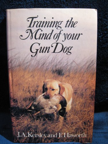 9780720709483: Training the Mind of Your Gun Dog