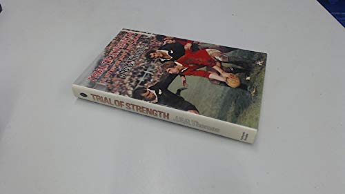 Beispielbild fr Trial of Strength: British Lions in New Zealand, 1977 zum Verkauf von WorldofBooks