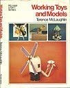 Working Toys and Models (9780720709711) by Terence McLaughlin