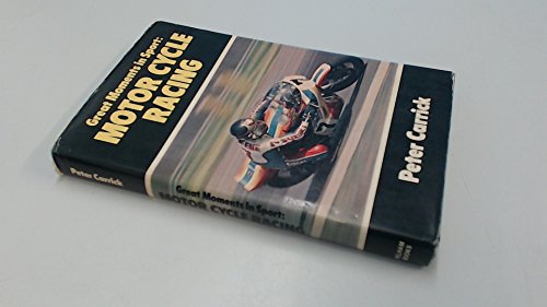 Imagen de archivo de Motor Cycle Racing (Great Moments in Sport) a la venta por Reuseabook