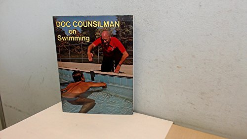 Stock image for Doc" Counsilman on Swimming for sale by Goldstone Books