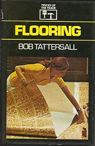 Beispielbild fr Flooring (Tricks of the Trade) zum Verkauf von AwesomeBooks