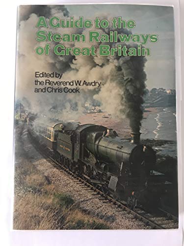 Stock image for Guide to the Steam Railways of Great Britain for sale by RIVERLEE BOOKS