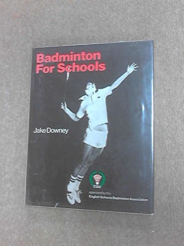 Stock image for Badminton for Schools for sale by Book Express (NZ)