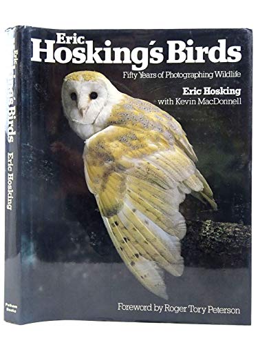 9780720711639: Eric Hosking's birds: Fifty years of photographing wildlife