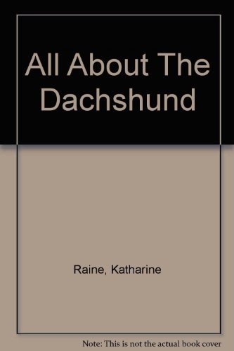All About The Dachshund