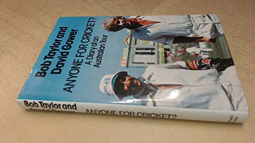 Stock image for Anyone for cricket?: A diary of an Australian tour for sale by WorldofBooks