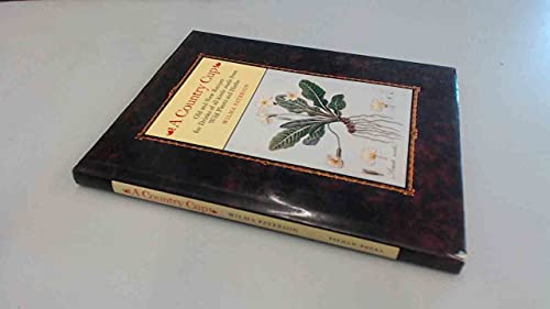 A COUNTRY CUP: OLD AND NEW,RECIPES FOR DRINKS OF ALL KINDS MADE FROM WILD PLANTS AND HERBS