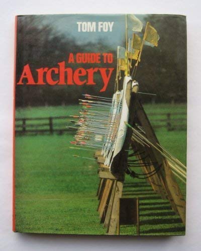 Beispielbild fr Guide to Archery zum Verkauf von WorldofBooks