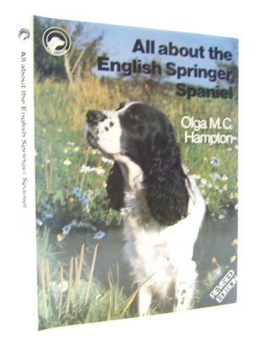 Imagen de archivo de All About the English Springer Spaniel (All About Series) a la venta por WorldofBooks