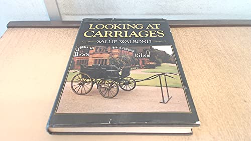 Stock image for Looking at Carriages for sale by WorldofBooks