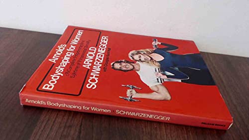 Beispielbild fr Arnold's Bodyshaping for Women zum Verkauf von Re-Read Ltd