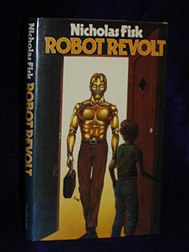 Robot Revolt (9780720713329) by Nicholas Fisk