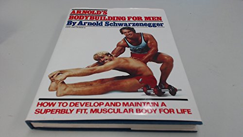 Beispielbild fr Arnold's Bodybuilding for Men zum Verkauf von WorldofBooks