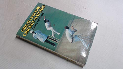 Great one-day cricket matches (9780720714098) by David Lemmon