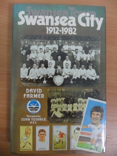 9780720714135: Swansea City, 1912-82