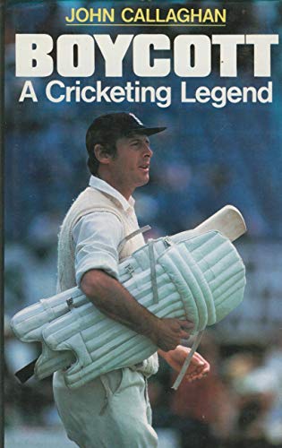 Stock image for Boycott: A Cricketing Legend for sale by Goldstone Books