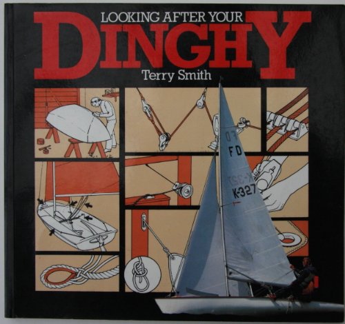 Imagen de archivo de Looking after Your Dinghy a la venta por Wonder Book