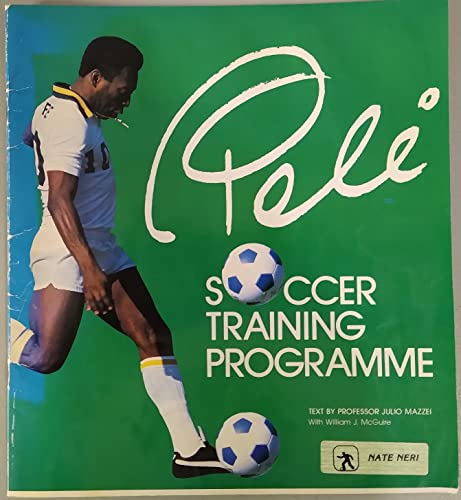 Pele Soccer Training Programme (9780720714395) by PelÃ©