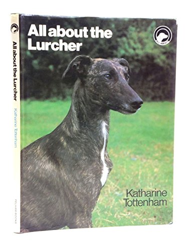 Imagen de archivo de All About the Lurcher (All About Series) a la venta por WorldofBooks