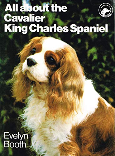Imagen de archivo de All about the Cavalier King Charles spaniel a la venta por Wonder Book