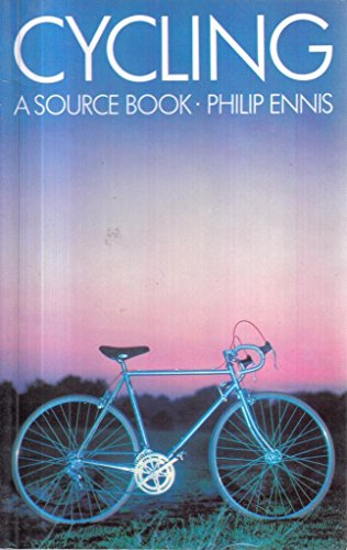Stock image for Cycling. A Source Book for sale by The London Bookworm