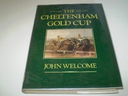 Beispielbild fr Cheltenham Gold Cup zum Verkauf von WorldofBooks
