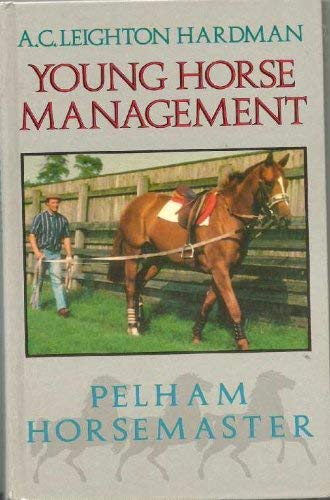 Beispielbild fr Young Horse Management (Pelham horsemaster series) zum Verkauf von medimops