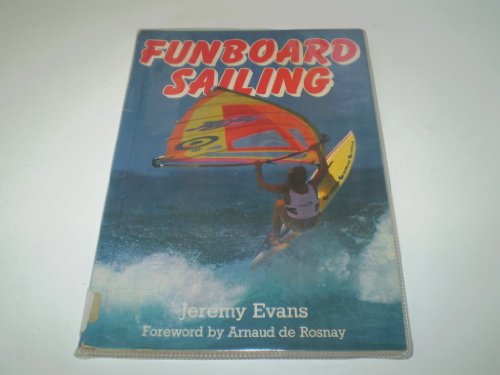 Imagen de archivo de Funboard Sailing a la venta por Better World Books