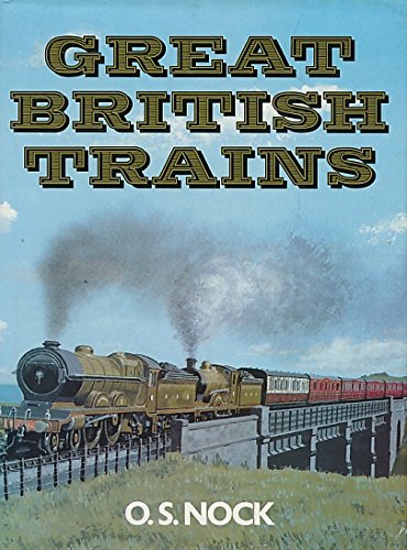 Great British Trains: An Evocation of a Memorable Age in Travel