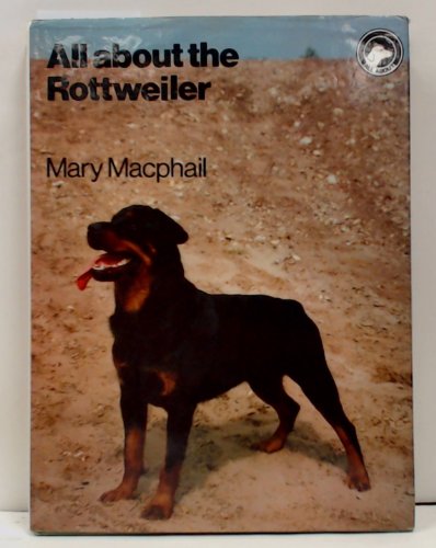 Stock image for All about the Rottweiler for sale by Ed Buryn Books