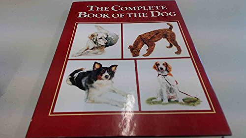 Beispielbild fr The Complete Book of the Dog zum Verkauf von AwesomeBooks