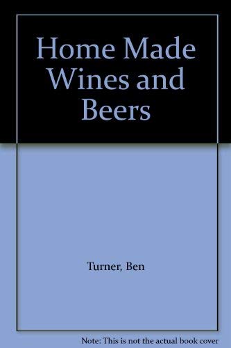 Beispielbild fr Homemade Wines and Beers zum Verkauf von WorldofBooks