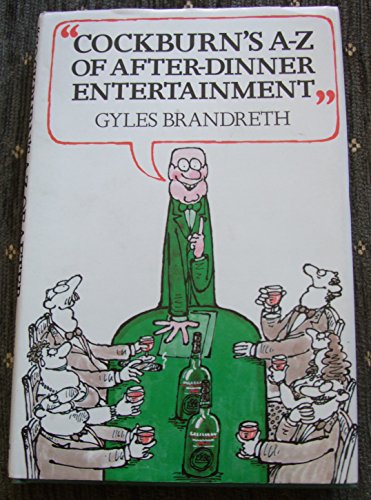 Imagen de archivo de Cockburn's A. to Z. of After-dinner Entertainment a la venta por WorldofBooks